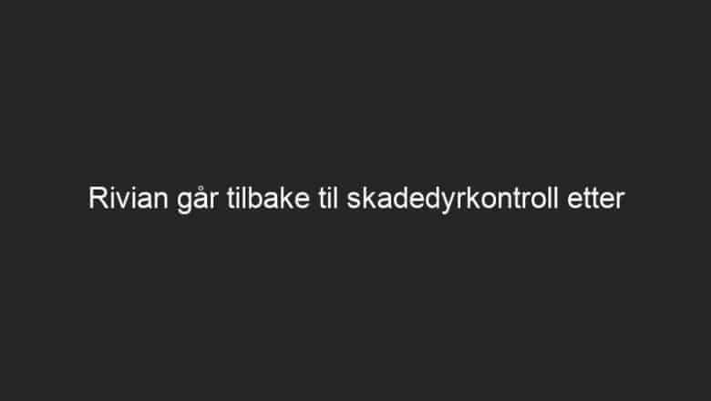 Rivian går tilbake til skadedyrkontroll etter veggedyr funnet på anlegget